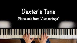 “Dexter's Tune” from “Awakenings” Piano Transcription/Randy Newman