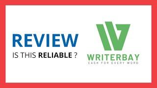 WRITERBAY : Test & Review in 2024 (Is this reliable? Benefits, Cons, Score..)