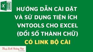 Cài đặt và sử dụng Tiện ích VnTools (Tiện ích Việt) cho Excel- Đổi số thành chữ