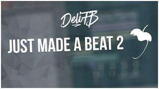 DeliFB Made a Beat - Episode 2 [FL Studio]