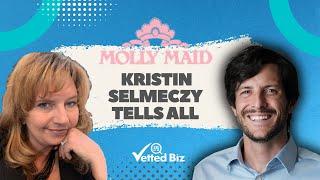 15 Year Molly Maid Franchisee Kristin Selmeczy Tells All