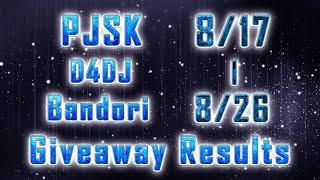 Giveaway result：Project Sekai, D4DJ, Bandori [ 8/17-8/26 ]