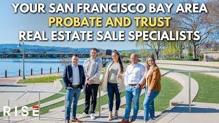 Joe Polyak and RISE Homes - Your San Francisco Bay Area Probate & Trust Real Estate Sale Specialists