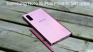 Samsung Note 10 Plus Price in Sri Lanka