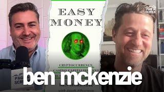 EASY MONEY with Ben McKenzie