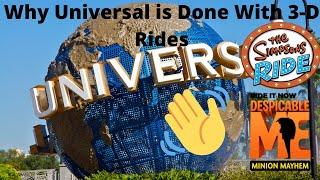 Why Universal Is Done With 3-D Rides