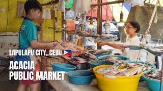  [4K] Acacia Public Market | Walking Tour | Lapulapu City, Cebu | Philippines