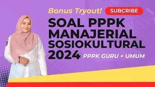 SOAL MANAJERIAL SOSIOKULTURAL PPPK 2024 #pppkguru #pppkteknis #pppk2024