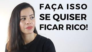 COMO FICAR RICO | Passo a passo - Eu Dou Conta
