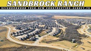 Sandbrock Ranch | Neighborhood Tour | New Construction | Aubrey, TX