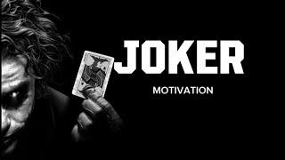 Joker Motivation | (By Varizrs)