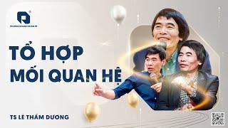 RELATIONSHIP | DR. LE THAM DUONG LATEST IN 2025