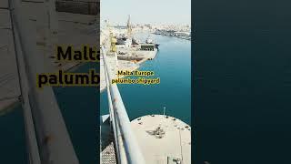 Malta Europe palumbo shipyard