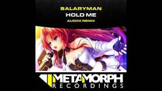 Salaryman - Hold Me (Audox Remix) [Metamorph Rapture]