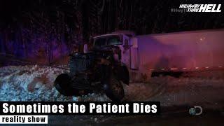 Sometimes the Patient Dies - Highway Thru Hell S02E05 - Reality Drama [FIX]