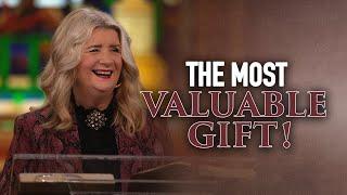 The Most Valuable Gift! | Cathy Duplantis