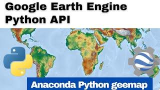 Google Earth Engine Python API for Absolute Beginners