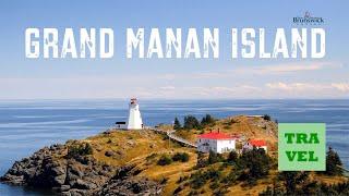 GRAND MANAN ISLAND  NEW BRUNSWICK. ПРОФЕСІЙНО ПРО КАНАДУ - VIDEO PRO VIDEO CHANNEL