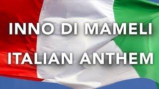 Fratelli d'Italia - Inno di Mameli - Italian Anthem (Original Version w Lyrics)