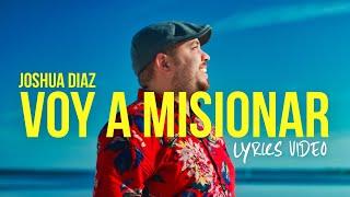 Voy a Misionar - Joshua Diaz (Video Oficial)