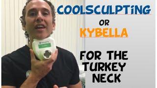 CoolSculpting or Kybella of the neck