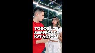 ESTOS SON TODOS LOS SHIPPEOS DE KATIA VLOGS ¿CUÁL TE GUSTARÍA QUE FUERA VERDAD? #Shorts