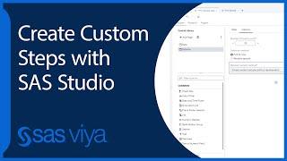 Create Custom Steps with SAS Studio | SAS Viya Quick Start Tutorial