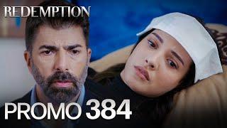 Esaret 384. Bölüm Fragmanı | Redemption Episode 384 Promo