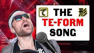 Your New Favorite TE FORM Song | て形の歌