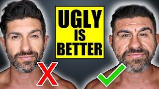 STOP Trying to be "Attractive"! (8 Shocking Reasons Being "Ugly" is Better)