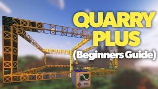 Minecraft Quarry Plus - Full Beginners Guide (For Forge)