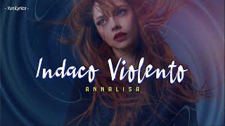 Annalisa - INDACO VIOLENTO (Lyrics/Testo)