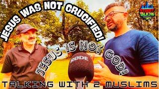 Sharing the Gospel of Jesus Christ Talking to 2 Muslims at the Park Who Don't Believe Jesus is God!