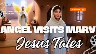  Angel Visits Mary | Sir Kerks Kids Bible Adventures