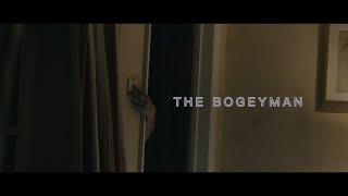 The Bogeyman - Short Horror Film