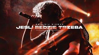YOUNG MULTI & BEDOES - JEŚLI BĘDZIE TRZEBA