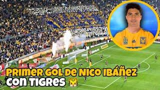 Primer gol de Nico Ibáñez con Tigres en la era de 'Chima' Ruiz 