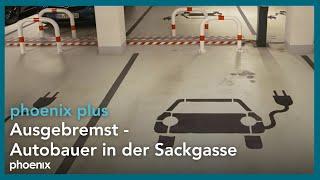 Ausgebremst - Autobauer in der Sackgasse | phoenix plus