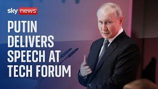 Putin delivers speech at Tech Forum in Moscow