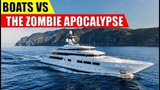 Are Boats GOOD in a Zombie Apocalypse?