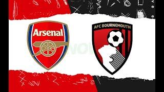 LIVE GAME FT  :ARSENAL 3 VS 0 BOURNEMOUTH .