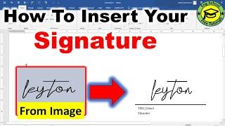 How to Insert Signature in Microsoft Word [From Paper to Word Document]