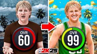 LARRY BIRD 60-99 OVERALL on NBA 2K25 in 1 VIDEO! (NO MONEY SPENT)