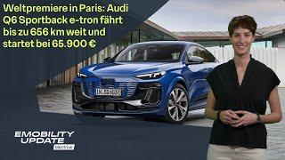 Audi Q6 Sportback e-tron fährt bis zu 656 km weit – eMobility Update