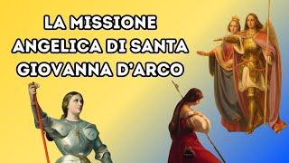 Santa Giovanna d'Arco: La Guerriera Mistica Guidata dagli Angeli