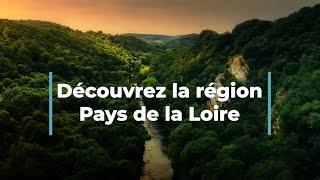 Découvrez les Pays de la Loire