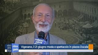 Vigevano, la sera del 21 giugno moda e spettacolo in piazza Ducale