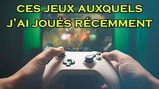️ Ces JEUX auxquels j'ai JOUÉS RÉCEMMENT #22 (Février 2025)