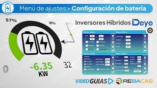  Guías REBACAS: Deye Sun - Configuración de batería - Inversores Híbridos