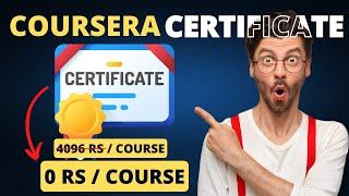 How to get PAID Coursera Courses certificates for FREE in 2024